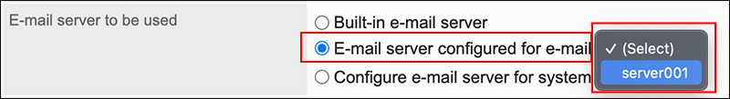 Screenshot: "E-mail server configured for e-mail" in the "E-mail server to be used" field is highlighted