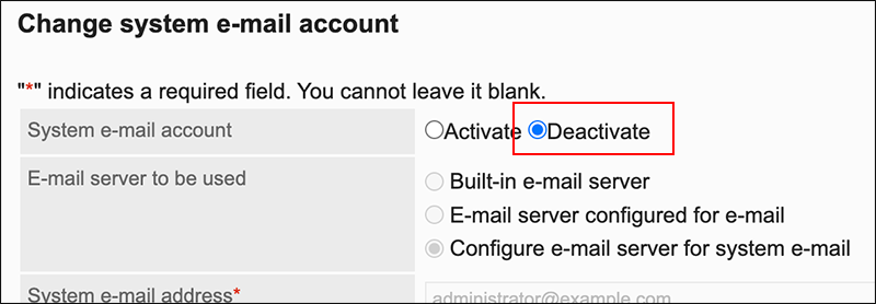 Screenshot: "Deactivate" is highlighted in the "System e-mail account" field
