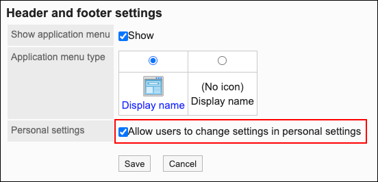 Screenshot: The "Allow users to change settings in personal settings" checkbox is highlighted on the "Header and footer settings" screen