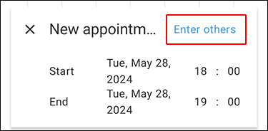 Screenshot: A screen with the start and end time/date for an appointment displayed. A link to enter other items is highlighted