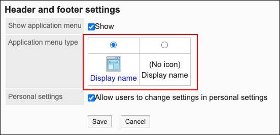 Screenshot: The "Application menu type settings" screen where the "(No icon) Display name" is selected for the "Application menu type" field.