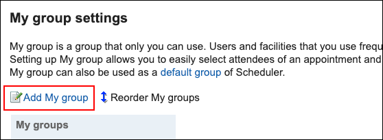 Screenshot: Link to add My group is highlighted in the My group settings screen