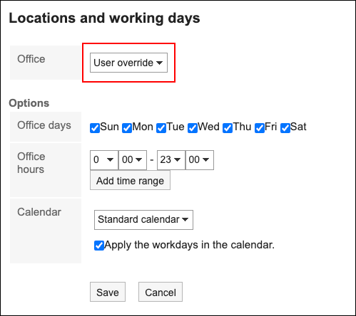 Screenshot: The "Locations and working days" screen with "User override" highlighted