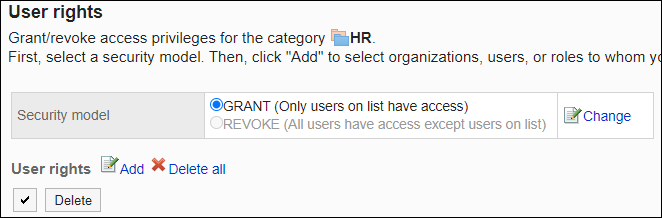 Screenshot: Radio button of GRANT (select users to allow) is selected in the list of User rights screen