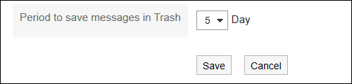 Image of configuring the retention period to save messages in Trash