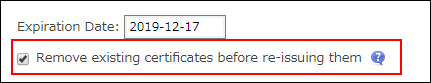 Screenshot: "Remove existing certificates before re-issuing them" checkbox is selected