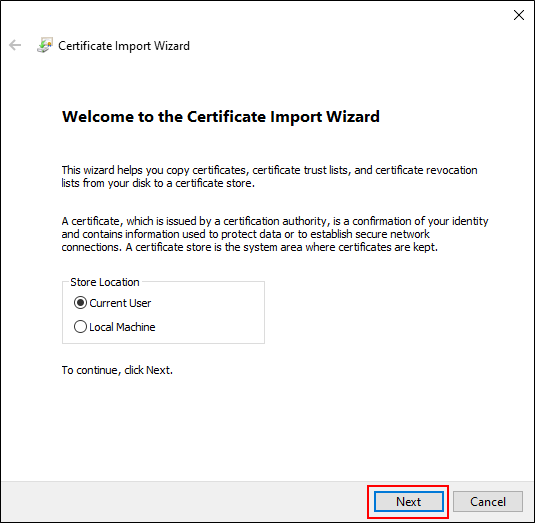 'Welcome to the Certificate Import Wizard' screen