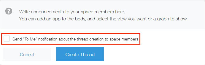 Screenshot: The "Send 'To Me' notification about the thread creation to space members" checkbox is highlighted