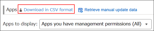 Screenshot: The "Download in CSV format" link is highlighted at the top of the "Apps" section on the "App management" screen