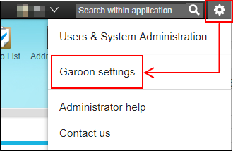 Screenshot: A screen that indicates that the "Garoon Settings" menu option appears when the "Administration menu" icon on the Garoon screen is clicked