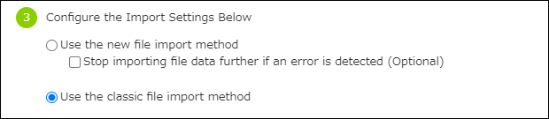 Screenshot: Selecting an option under "Configure the Import Settings Below"