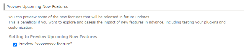 Screenshot: The "Preview Upcoming New Features" section